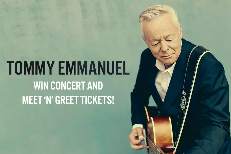 Win tickets to see and meet Tommy Emmanuel!